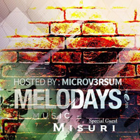 MISURI - Melodays 2016 @ 320.FM // 27.05.-30.05.2016 by Misuri
