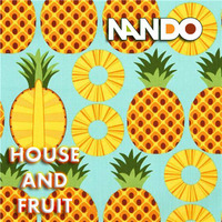 House And Fruit by Nando
