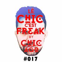 Le Chic C'est Freak #017 by Chic_Ago