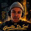 Ghantoo Da Soul.💿🎼🎶