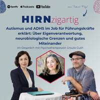 Autismus und ADHS im Job für Führungskräfte erklärt: Über Eigenverantwortung, neurobiologische Grenzen und gutes Miteinander im Gespräch mit Psychotherapeutin Ursula Guth by Marinelli