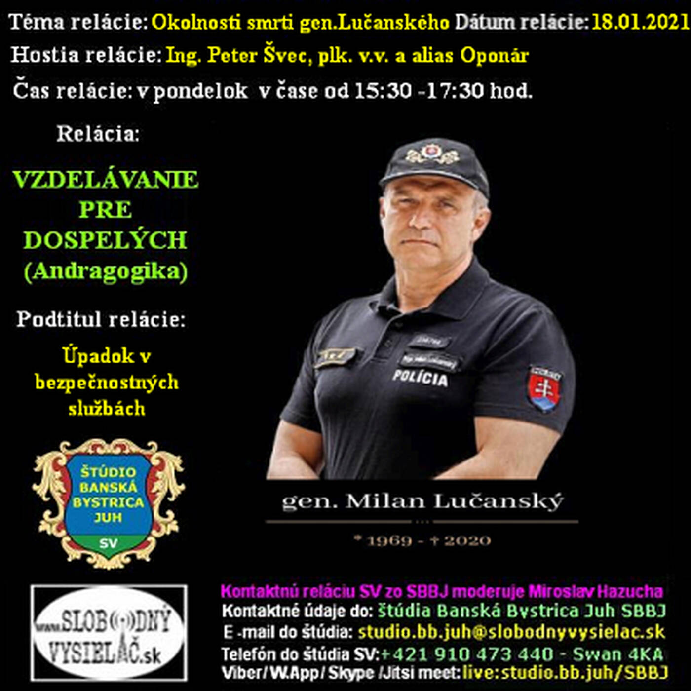 Vzdelávanie pre dospelých 232 - 2021-01-18 Okolnosti smrti gen. Lučanského episode artwork