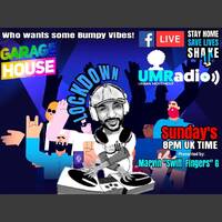 THE LOCKDOWN BUMPY GARAGE HOUSE SESSIONS with DJ Marvin "Swift" Fingers G (Sun 19 Apr 2020) by Urban Movement Radio
