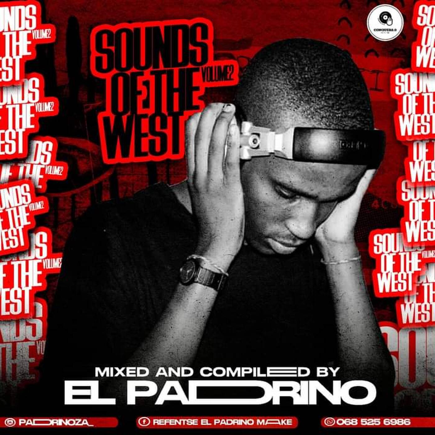 Sounds of the West , Volume 2 Mixed by El Padrino episode artwork