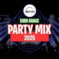 Party Megamix 2025 - by Dj Evi(^ ^)n by DJ EVI(*_*)N