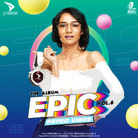 EPIC Vol.6 (RETRO VIBES) - DJ PAROMA