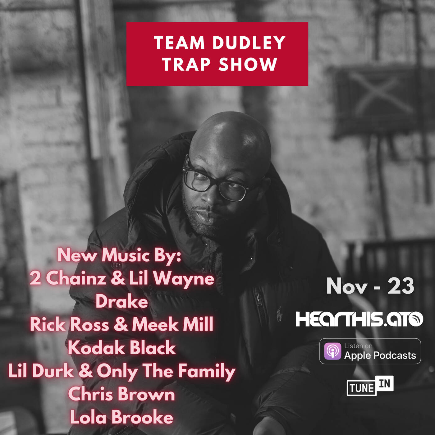 Team Dudley Trap Show - Nov 2023 - 2 Chains & Lil Wayne, Drake, Rick Ross & Meek Mill, Kodak Black, Lil Durk + More