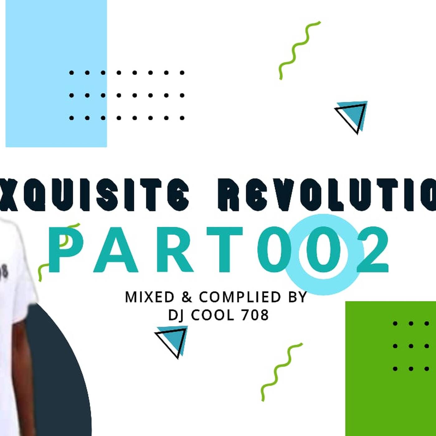 Exquisite Revolution Part 02 [Valentine Special Mix] Mixed & Compiled By Dj Cool 708