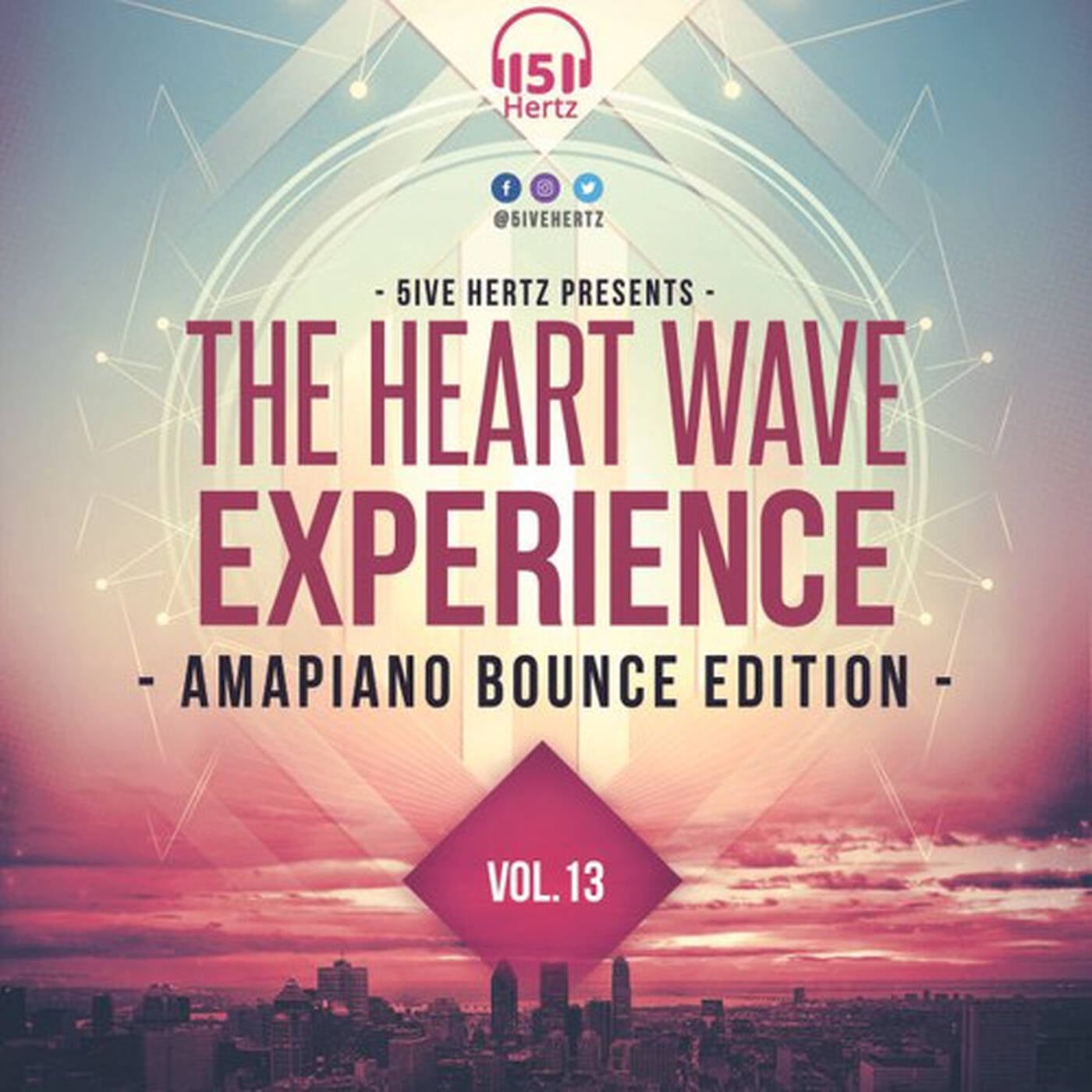 The Heart Wave Experience #13 (Amapiano Edition)