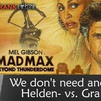 We don't need another hero - Helden- vs. Gralsprinzip by NuoFlix