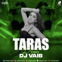 Taras (Remix) - DJ Vaib by All Indian DJs Drive