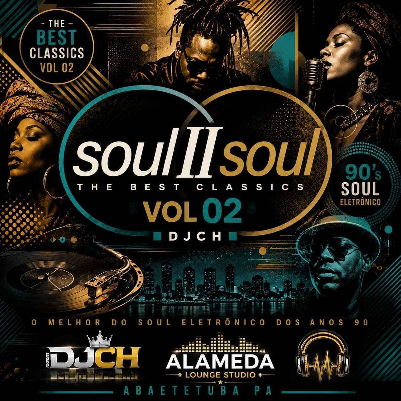 SOUL II SOUL THE BEST CLASSICS VOL 02 DJCH episode artwork