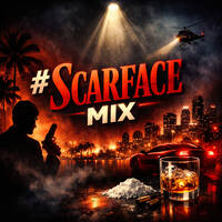 DJ Mikey Knuckles - #ScarfaceMix by DJMikeyKnuckles
