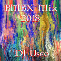 djuseo_-_bmbx_mix-2018 by DJ Konrad Useo