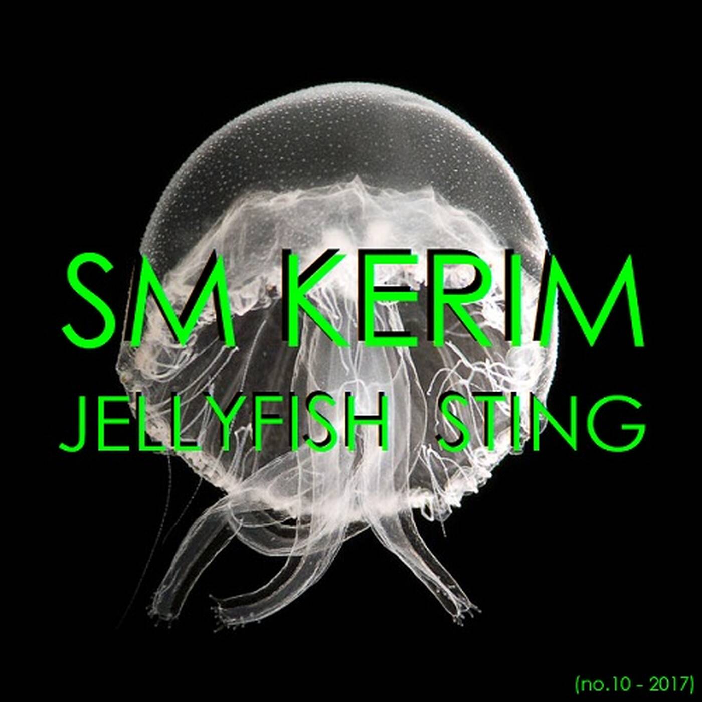 SM KERIM - Jellyfish Sting (no.10 - 2017) episode artwork