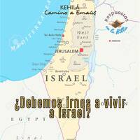 262. ¿Debemos irnos a vivir a Israel? by Kehila Camino a Emaus