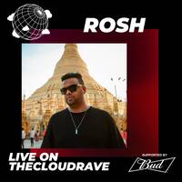 ROSH | The Cloud Rave x Bud x Capital C | 18-04-2020 | by ROSH