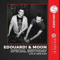 SWITCH CODE #EP428 - Edouard! &amp; Moon [Special 3rd Birthday] by Switch Code by Switch Entertainment
