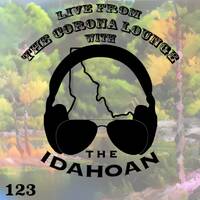 Live From The Corona Lounge | Raverholics Radio | 123 by The Idahoan