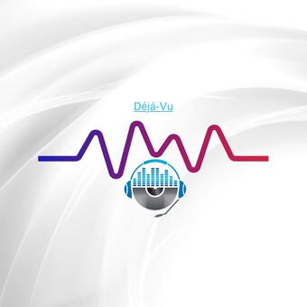 D&eacute;J&aacute;-Vu