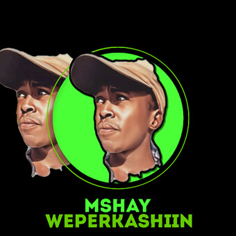 Mshay WePerkashiin