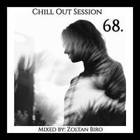 Zoltan Biro - Chill Out Session 068 by Zoltan Biro
