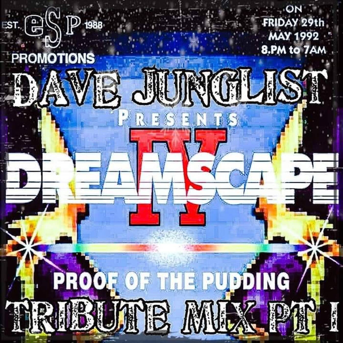 Dreamscape 4 - Proof Of The Pudding Tribute Mix Pt I episode artwork