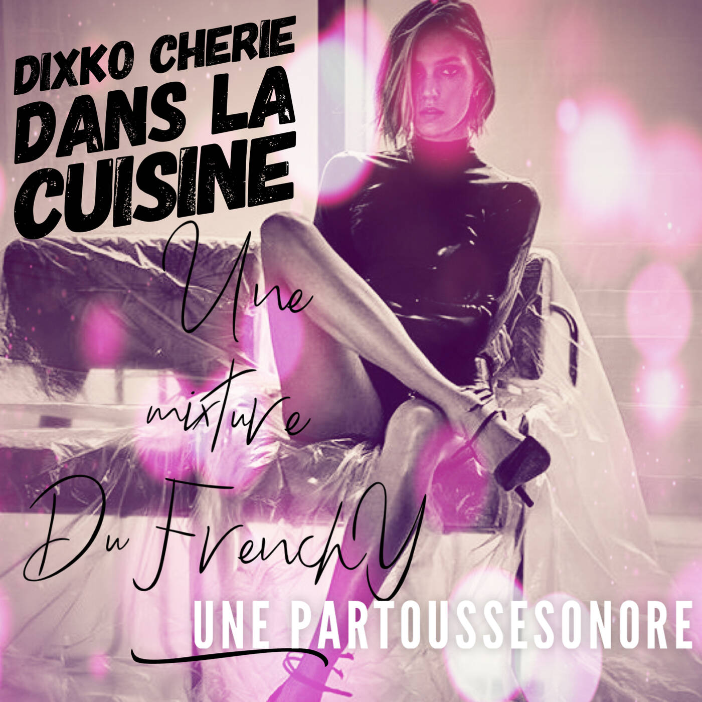 diXko chérie dans la cuisine episode artwork