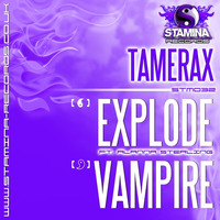 Tamerax Ft. Alanna Sterling - Explode - Available now! by Tamerax