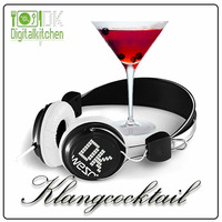 Digital Kitchen - Klangcocktail (deLuxe Edition) by Bjo:rn Clayer