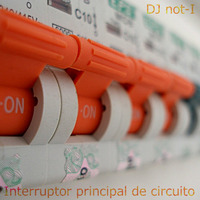 Interruptor Principal de Circuito by DJ not-I
