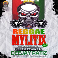 DJ PATIZ - REGGAE MYLITIS VOL 1 by deejaypatiz