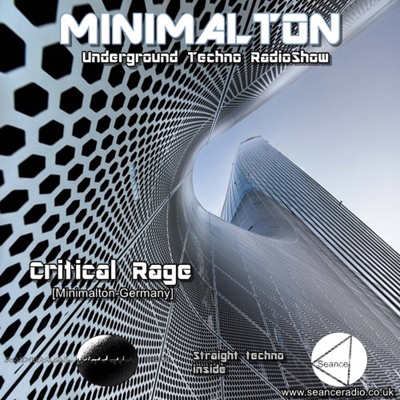 Critical Rage @ Episode #120 Minimalton RadioShow [Germany] at Seance Radio [UK] episode artwork