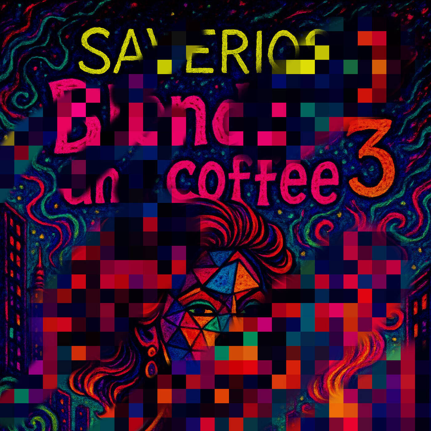 Saverios - blendz and coffee 3 (bday mix June 25) episode artwork