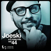 Joeski: A 5 Mag Mix #44 by 5 Magazine