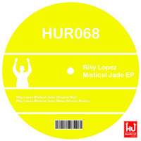 Riky Lopez-Mistical Jade (Original mix) Preview Low [HANDS UP RECORDS ] by Riky Lopez