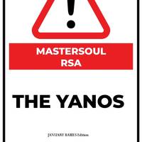 JANUARY BABIES EDITION THE YANOS by MASTERSOUL RSA