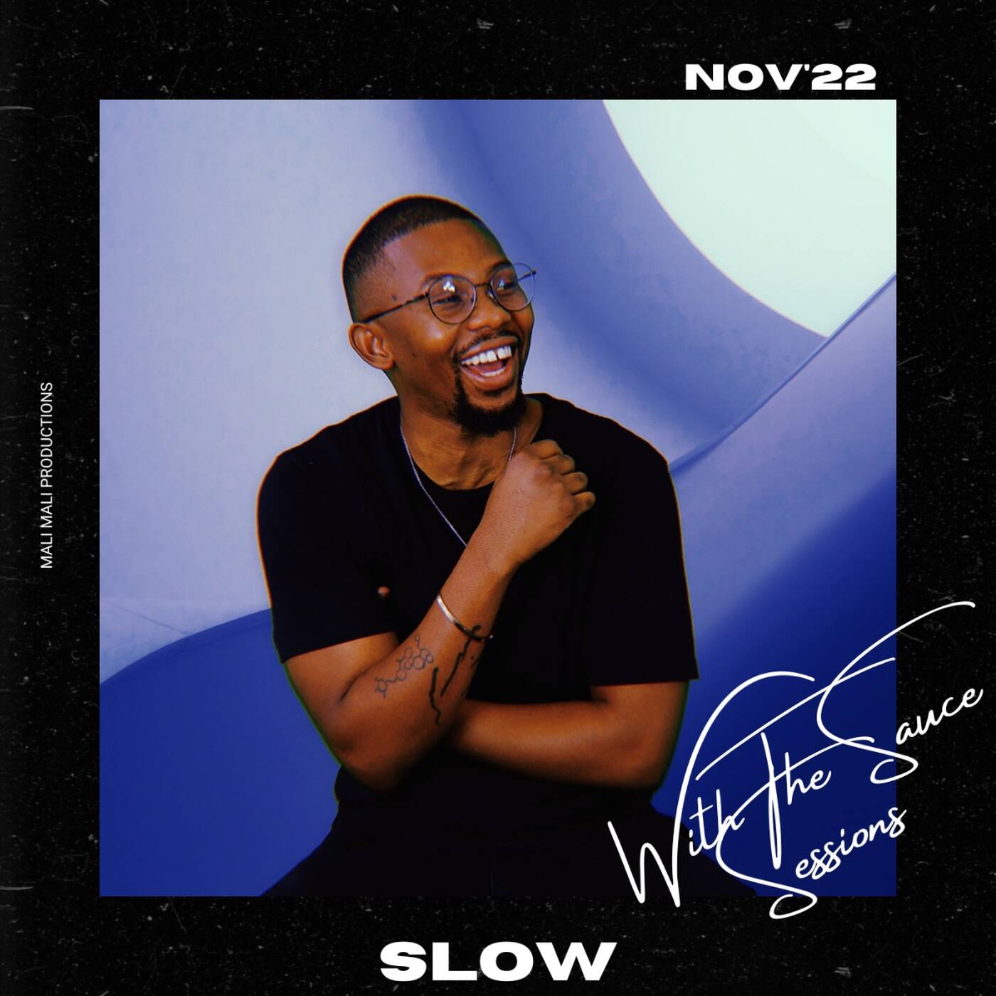 With The Sauce Sessions - Slow episode artwork