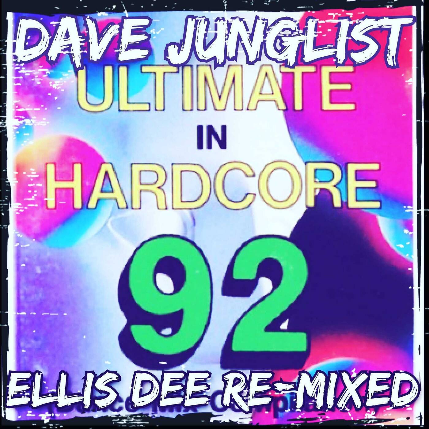 Ellis Dee - Ultimate In Hardcore 92 Re-Mixed episode artwork