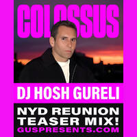 DJ Hosh Gureli - Colossus NYD Reunion Teaser by ninetiesDJarchives