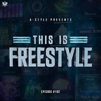 A-Style presents This Is Freestyle EP182 @ REALHARDSTYLE.NL 12.08.2020 by A-Style - Harder Styles DJ