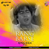 Rang Barse - (Remix) DJ Matz &amp; Dj Si mp3 by Dj Matz