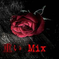 Omoi 重い MIX by 5384