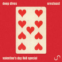 deep dives 08 valentinstagspecial - orestoast - 14.02.25 by stayfm