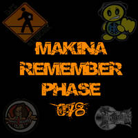 Makina Remember Phase 078 by Dj~M...