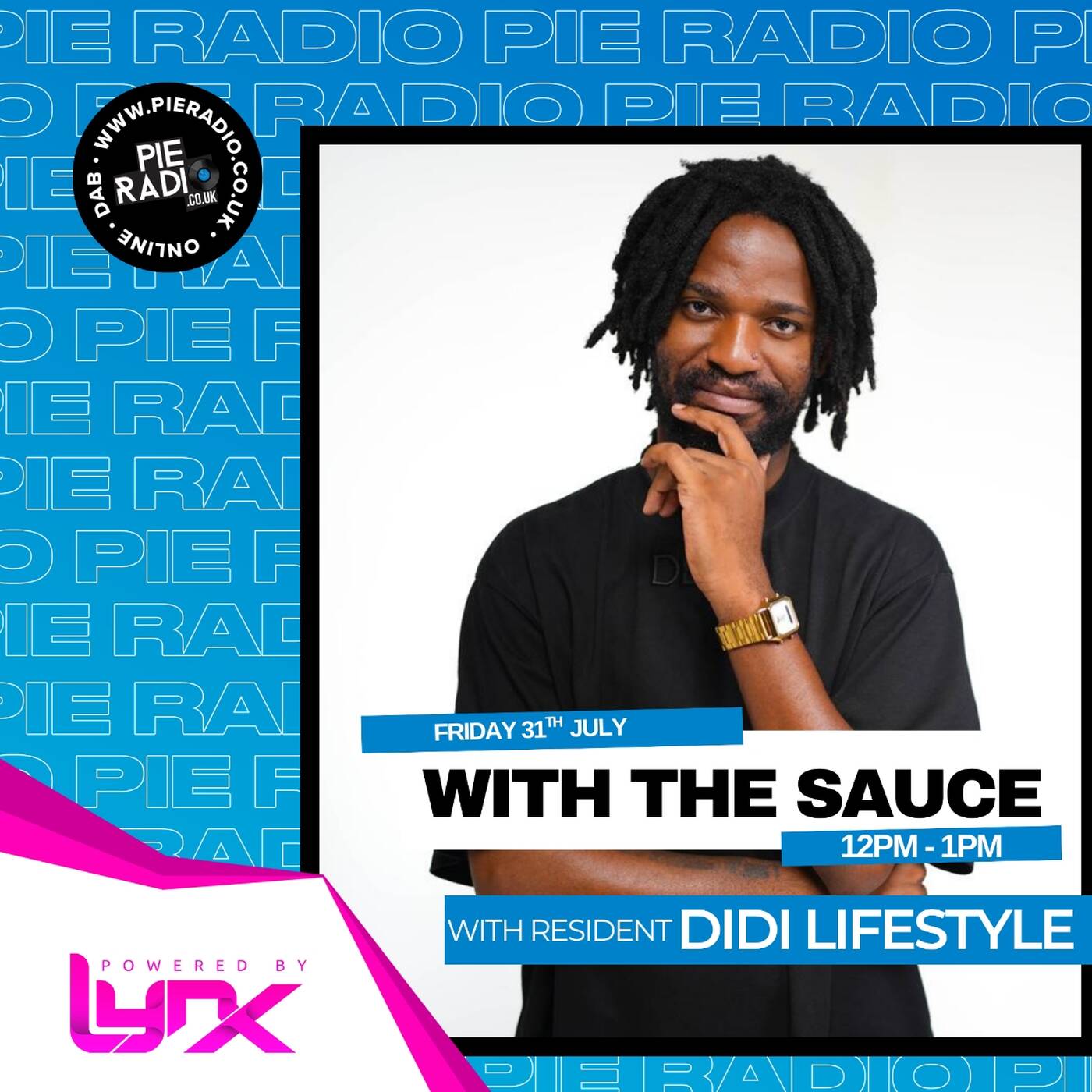 With The Sauce - July Residency Mix By DIDI LIFESTYLE
