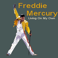 Freddie Mercury - Living On My Own - Joana Jett by Joana Rubio