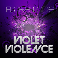 Flaremode - Violet Violence (Original Extended Mix) by Flaremode