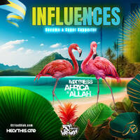 Influences| 07.09.23 Pull Up by Mixtress Africa Allah