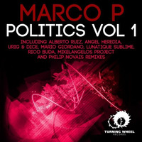 Marco P - Politics (Mario Giordano Remix) [Turning Wheel Records] by Mario Giordano